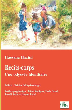 Récits-corps : Une Odyssée identitaire