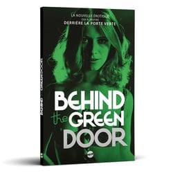 Behind the Green Door : La nouvelle érotique qui a inspiré Derrière la porte verte