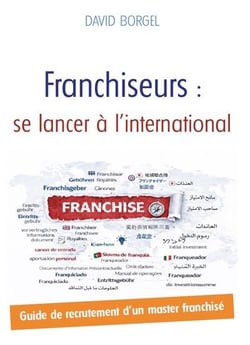 Franchiseurs : se lancer a l'international