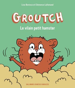 Groutch le vilain petit hamster