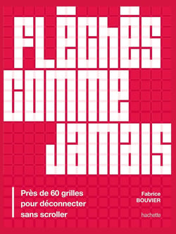 Fléchés comme jamais : Près de 60 grilles pour déconnecter sans scroller
