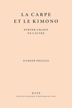 La carpe et le kimono : Porter l'habit de l'autre
