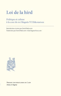 Loi de la hird : Politique et culture à la cour du roi Magnús VI Hákonarson