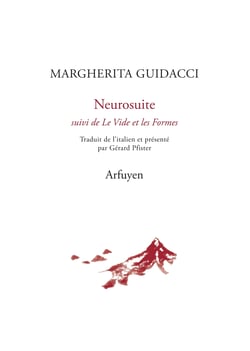 Neurosuite. Suivi de Le Vide et les Formes