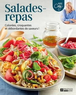 Salades-repas. colorees, croquantes et debordantes de saveurs !