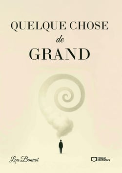 Quelque chose de grand