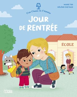 C'est l'heure de l'histoire : Jour de rentrée