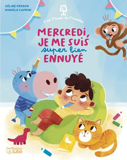 C'est l'heure de l'histoire : Mercredi, je me suis super bien ennuyé