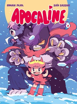 Apocaline Tome 3 : Le Cri du coeur