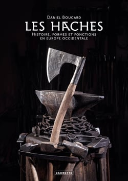 Les haches : Histoire, formes et fonctions en Europe Occidentale