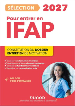 Pour entrer en IFAP - Sélection IFAP - Constitution du dossier, Entretien de motivation (édition 2027)
