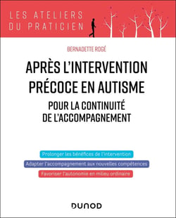 Après l'intervention précoce en autisme : Pour la continuité de l'accompagnement