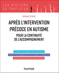 Après l'intervention précoce en autisme : Pour la continuité de l'accompagnement