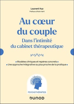 Au coeur du couple : Dans l'intimité du cabinet thérapeutique
