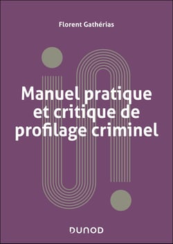 Manuel pratique et critique de profilage criminel