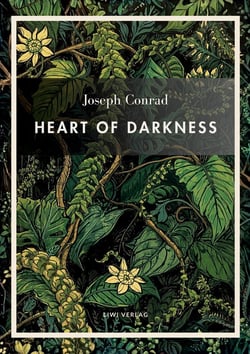 Joseph Conrad: Heart of Darkness (English Edition) : The legendary novella that inspired Apocalypse Now