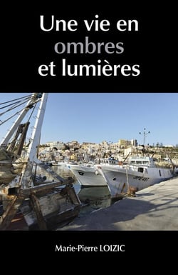 Une vie en ombres et lumières