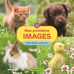 Mes premières images : Adorables animaux