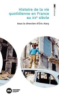 Histoire de la vie quotidienne des Français au XXe siècle