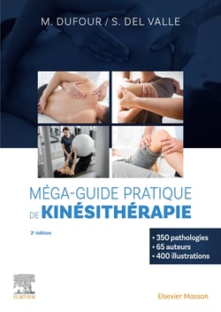 Méga-guide pratique de kinésithérapie (2e édition)