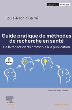 Guide pratique de méthodes de recherche en santé : De la rédaction du protocole à la publication