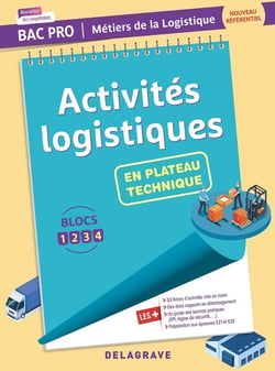Mon métier, mes compétences : Activités logistiques en plateau technique - Bac Pro Métiers de la logistique - Pochette élève