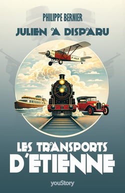 Les transports d'Étienne Tome 2 : Julien a disparu
