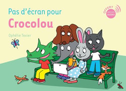 Pas d'écran pour Crocolou