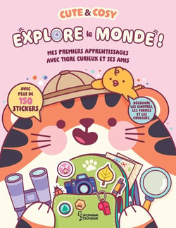 Cute & Cosy : Explore le monde !