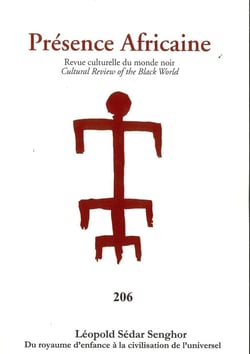 Revue Présence Africaine n.206 : Léopold Sédar Senghor : Du royaume d'enfance à la civilisation de l'universel