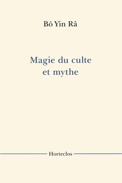 Magie du culte et mythe