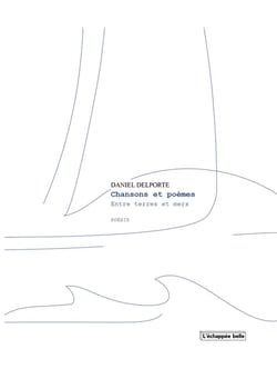 Chansons et poésies Entre terres et mers