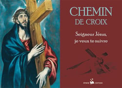 Chemin de croix : Seigneur Jésus, je veux te suivre