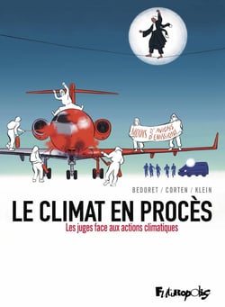 Le climat en procès : Les juges face aux actions climatiques