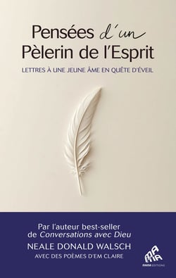 Pensées d'un pèlerin de l'esprit : Lettres à une jeune âme en quête d'éveil