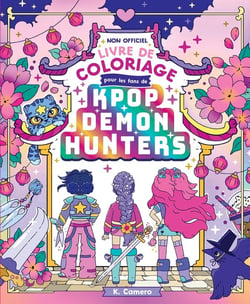 Le Livre de coloriage non officiel Kpop Demon Hunters