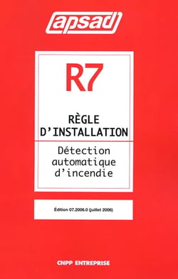 Règle APSAD R7 - Détection automatique d'incendie