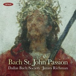 J. S. Bach: St John Passion, BWV 245