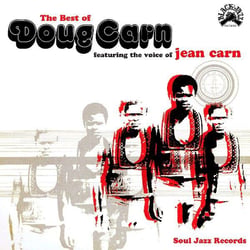 Soul Jazz Records Presents DOUG CARN - The Best Of Doug Carn
