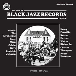 Soul Jazz Records Presents BLACK JAZZ RECORDS - The Best Of Black Jazz Records