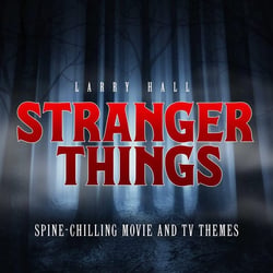 Stranger Things: Spine-Chilling Movie And TV Themes