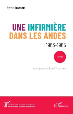 Une infirmière dans les Andes : 1963-1965