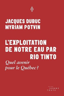 L'exploitation de notre eau par Rio Tinto