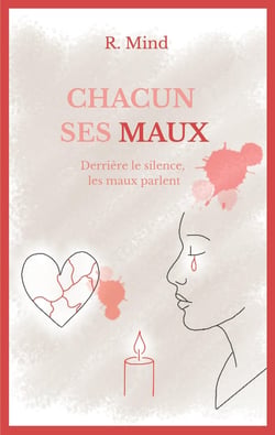 Chacun ses maux : Derrière le silence, les maux parlent