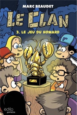 Le clan v 03 le jeu du homard