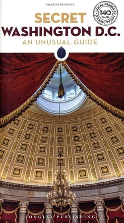 Secret : Washington D.C. : An unusual guide (édition 2026)