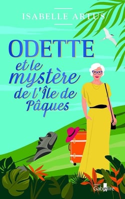 Odette et le mystère de l'île de Pâques