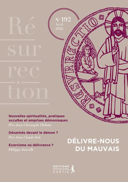 Résurrection n.192 : Délivre-nous du Mauvais