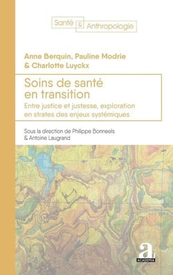 Soins de santé en transition : Entre justice et justesse, exploration en strates des enjeux systématiques