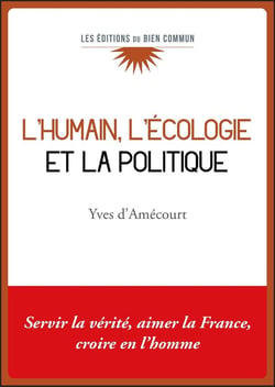 L'humain, l'écologie  et la politique